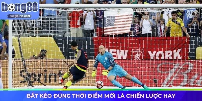 Bắt kèo đúng thời điểm mới là chiến lược hay